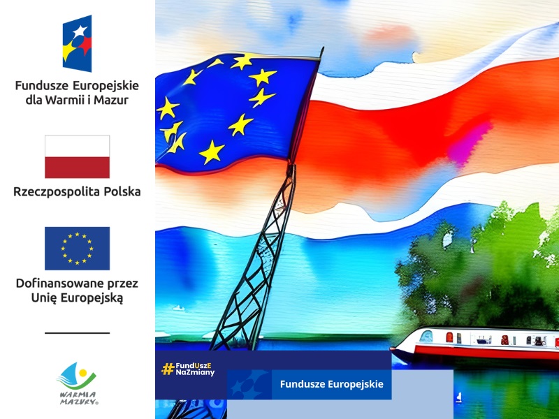 Plansze z napisem Fundusze Europejskie dla Warmii i Mazur 